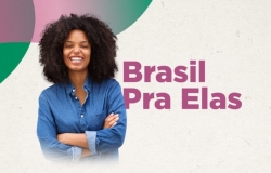 Brasil pra Elas: Sistema Fecomércio TO apoia projeto do Governo Federal