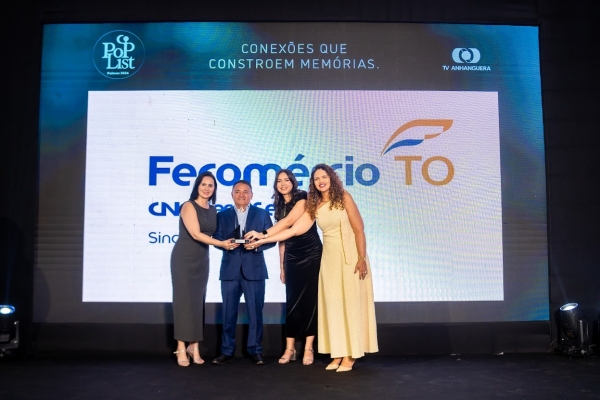Fecomércio Tocantins é reconhecida como instituição mais lembrada no Prêmio Pop List 2026